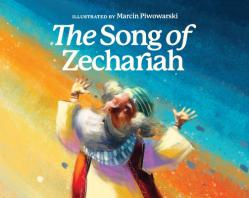  The Song of Zechariah 