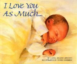  I Love You as Much... 