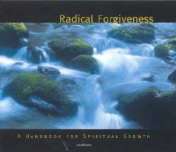  Radical Forgiveness 