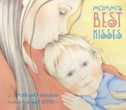  Mommy\'s Best Kisses 