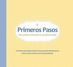  Primeros Pasos En Tu Camino a Traves de La Fe y La Vida Parroquial 