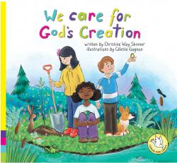  We Care for God’s Creation 