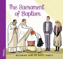  The Sacrament of Baptism 