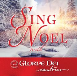  Sing Noel: With Gloriae Dei Cantores 