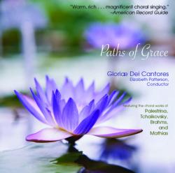  Paths of Grace: Featuring the Choral Works of Palestrina, Tchaikovsky, Brahms, and Mathias 