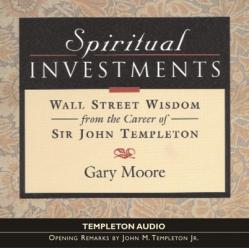  Spiritual Investments: Wall Street Wisdom from Sir John 