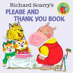  Richard Scarry\'s Please and Thank You Book 
