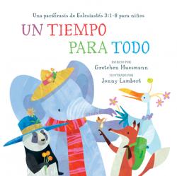  Un Tiempo Para Todo: Una Par 