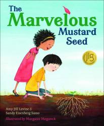  The Marvelous Mustard Seed 