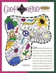  Confirmation for Teens, Food For Our Great Journey, Student Packet 