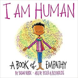  I Am Human: A Book of Empathy 