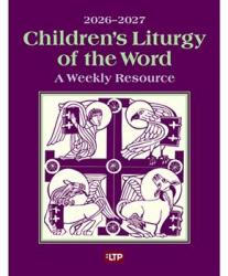  Children\'s Liturgy of the Word 2026-2027: A Weekly Resource (QTY Discount) 