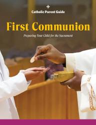 Catholic Parent Know How Guide: COMMUNION 10/Pkg  NEW & REVISED 