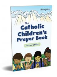  The Catholic Children\'s Prayer Book 2nd Edition 
