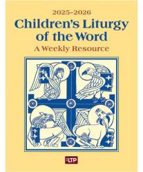  Children\'s Liturgy of the Word 2025-2026: A Weekly Resource (QTY Discount $41.95) 