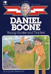  Daniel Boone: Young Hunter and Tracker 