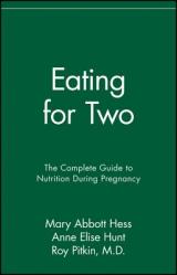  Eating for Two: The Complete Guide to Nutrition During Pregnancy 