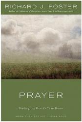  Prayer: Finding the Heart\'s True Home 