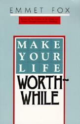  Make Your Life Worthwhile 