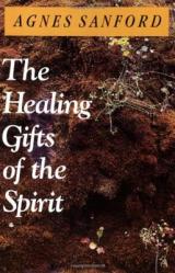  The Healing Gifts of the Spirit 