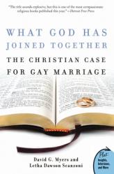  What God Has Joined Together: The Christian Case for Gay Marriage 