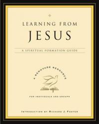  Learning from Jesus: A Spiritual Formation Guide 