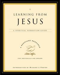 Learning from Jesus: A Spiritual Formation Guide 
