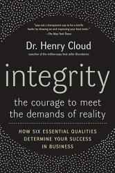  Integrity: The Courage to Meet the Demands of Reality 