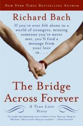  The Bridge Across Forever: A True Love Story 