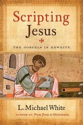  Scripting Jesus: The Gospels in Rewrite 