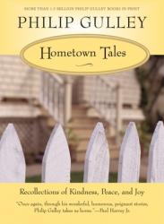  Hometown Tales: Recollections of Kindness, Peace, and Joy 