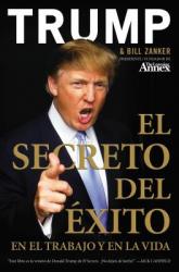  El Secreto del Xito: En El Trabajo y En La Vida 