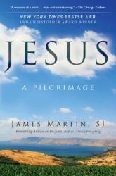  Jesus: A Pilgrimage 