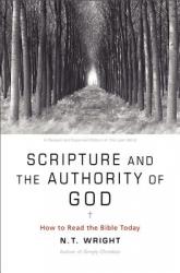  Scripture and the Authority of God: How to Read the Bible Today 