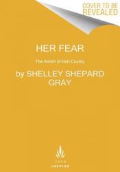  Her Fear: The Amish of Hart County 