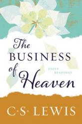  The Business of Heaven: Daily Readings 