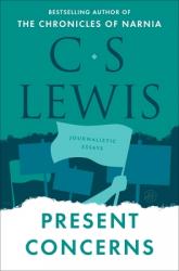  Present Concerns: Journalistic Essays 