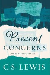  Present Concerns: Journalistic Essays 