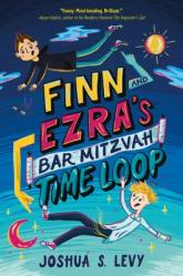  Finn and Ezra\'s Bar Mitzvah Time Loop 