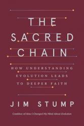  The Sacred Chain: How Understanding Evolution Leads to Deeper Faith 