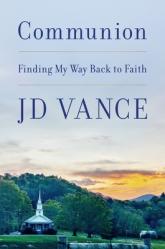  Communion: Finding My Way Back to Faith 