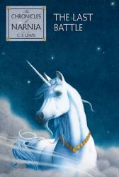  The Last Battle: The Classic Fantasy Adventure Series (Official Edition) 