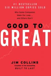 Good to Great: Why Some Companies Make the Leap...and Others Don\'t 