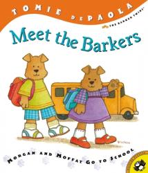  Meet the Barkers: Morgan and Moffat Go to School 