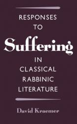  Responses to Suffering in Classical Rabbinic Literature 