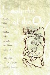  Hoofprint of the Ox: Principles of the Chan Buddhist Path as Taught by a Modern Chinese Master 