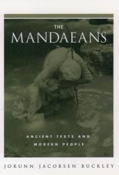  The Mandaeans: Ancient Texts and Modern People 