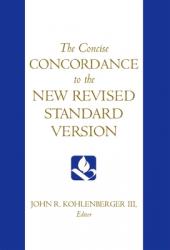  The Concise Concordance to the New Revised Standard Version 