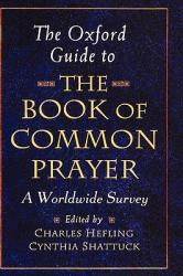  The Oxford Guide to the Book of Common Prayer: A Worldwide Survey 