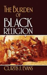  The Burden of Black Religion 